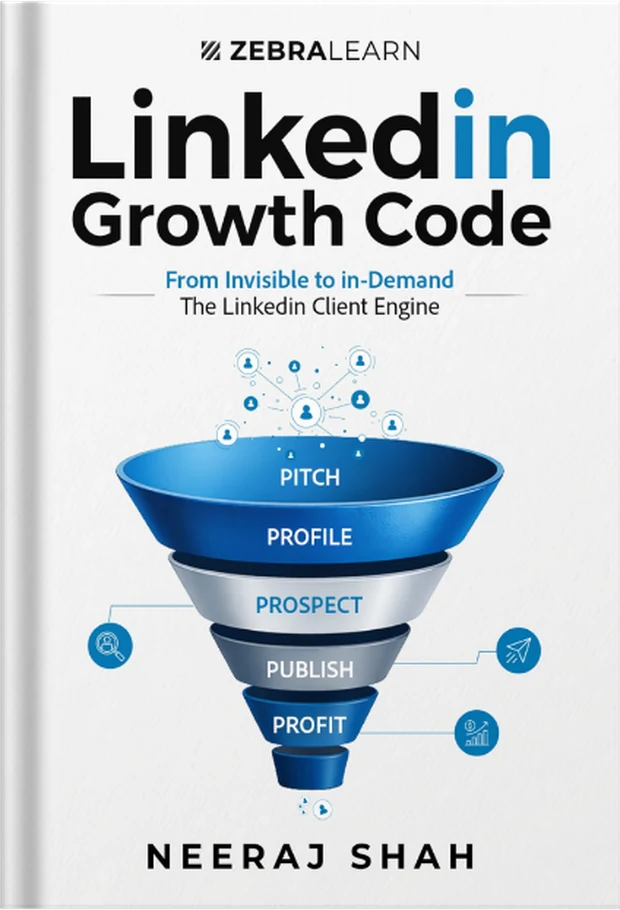 The LinkedIn Growth Code by Neeraj Shah, published by ZebraLearn