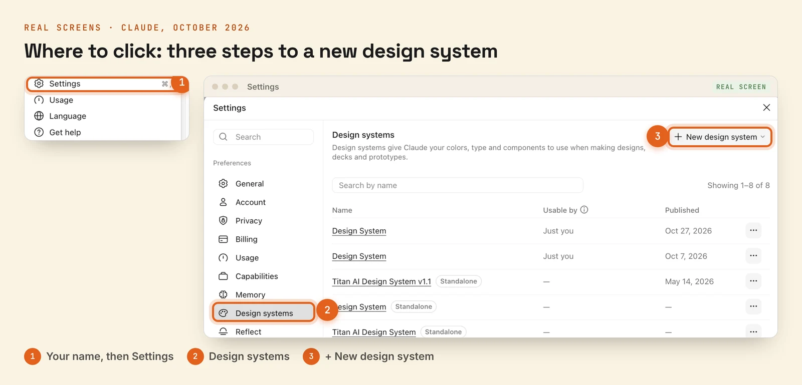 Real Claude screens with the three clicks to a new design system marked: Settings in the account menu, Design systems in the left menu, and the New design system button at the top right